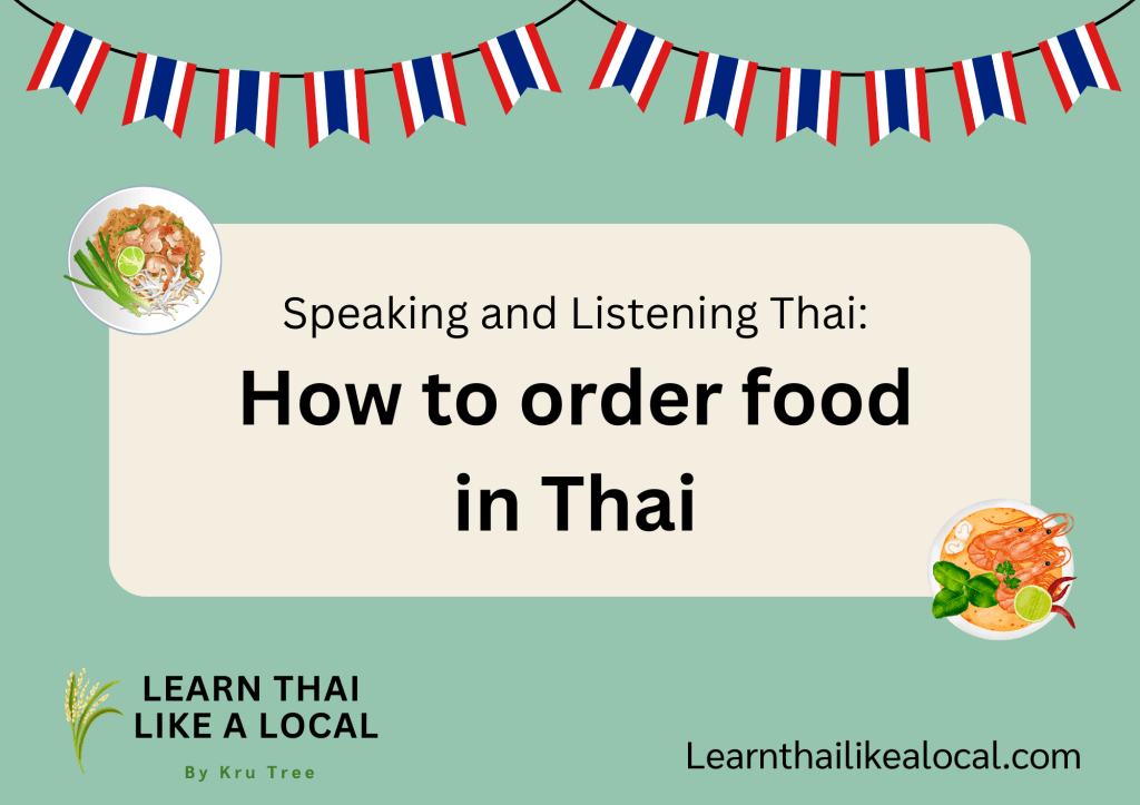 How to order food in&nbsp;Thai