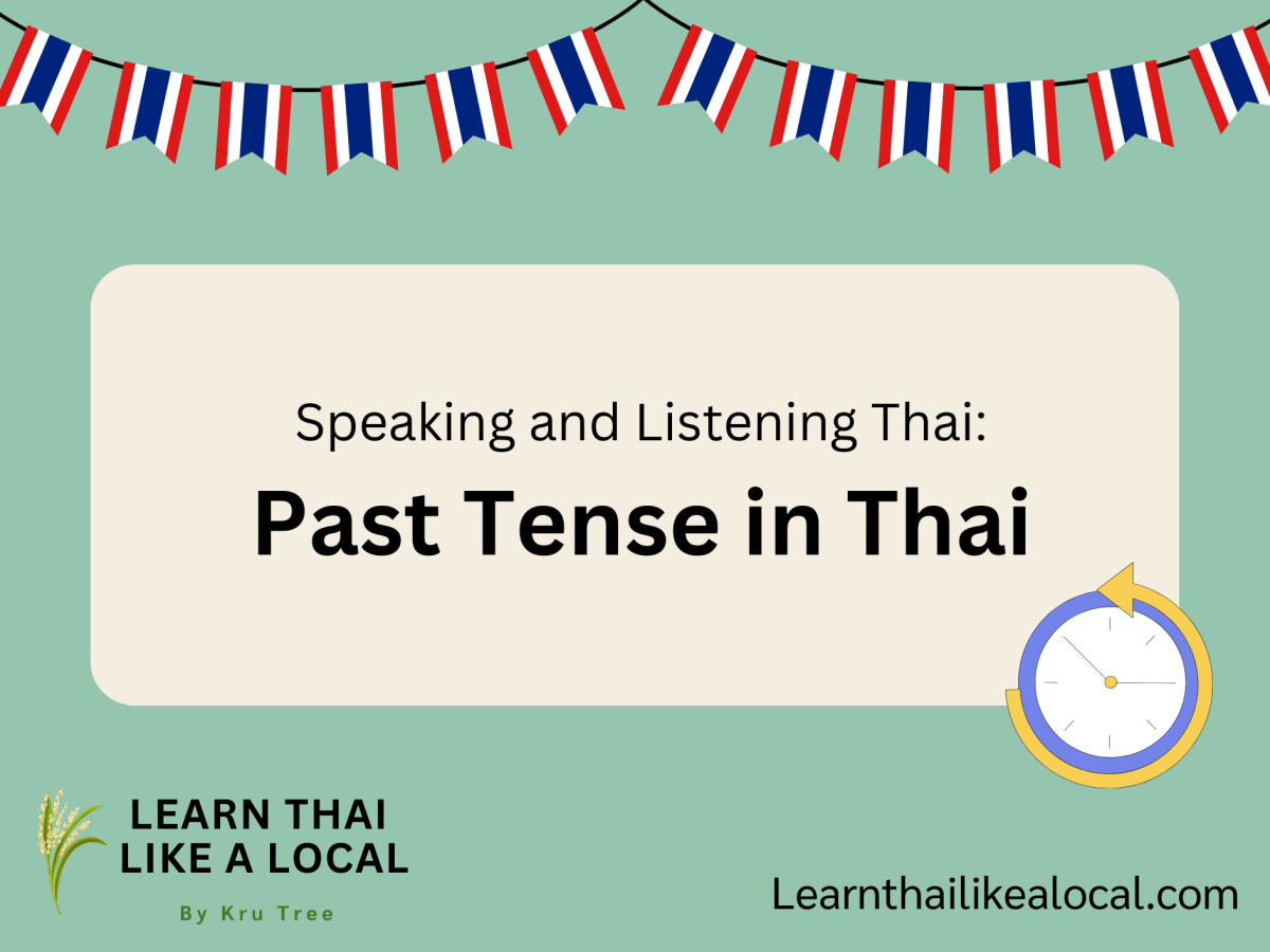 Past tense in&nbsp;Thai