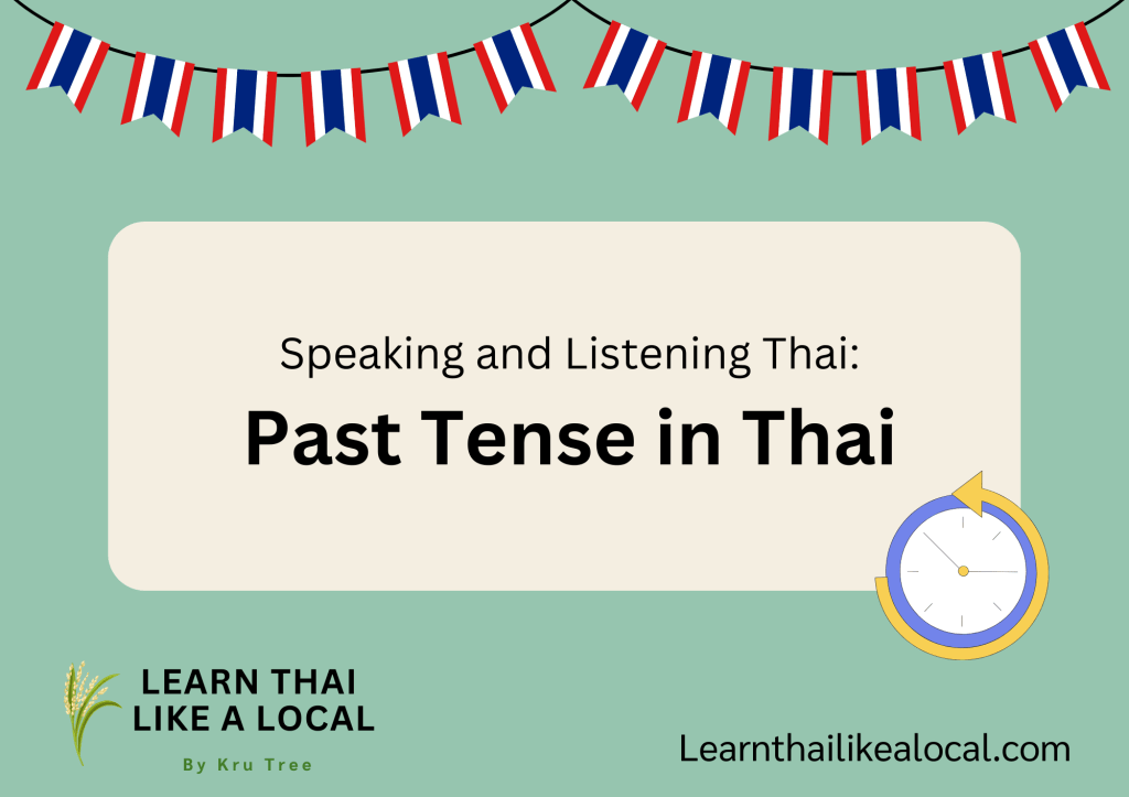 Past tense in&nbsp;Thai